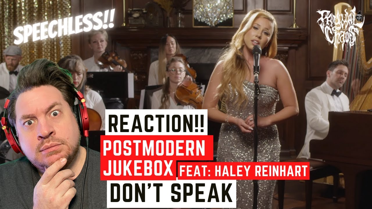 Don’t Speak – Haley Reinhart / Post Modern Jukebox -Reaction!